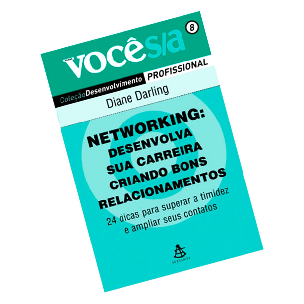 Networking: desenvolva sua carreira criando bons relacionamentos